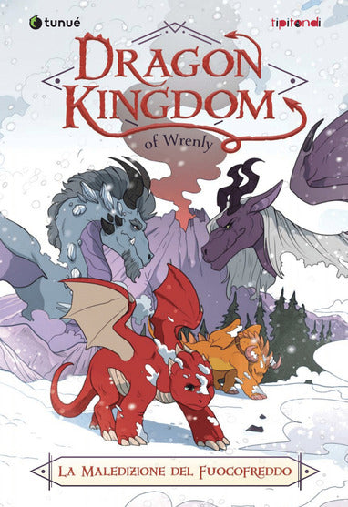 La maledizione del fuoco freddo. Dragon kingdom of Wrenly (1)
