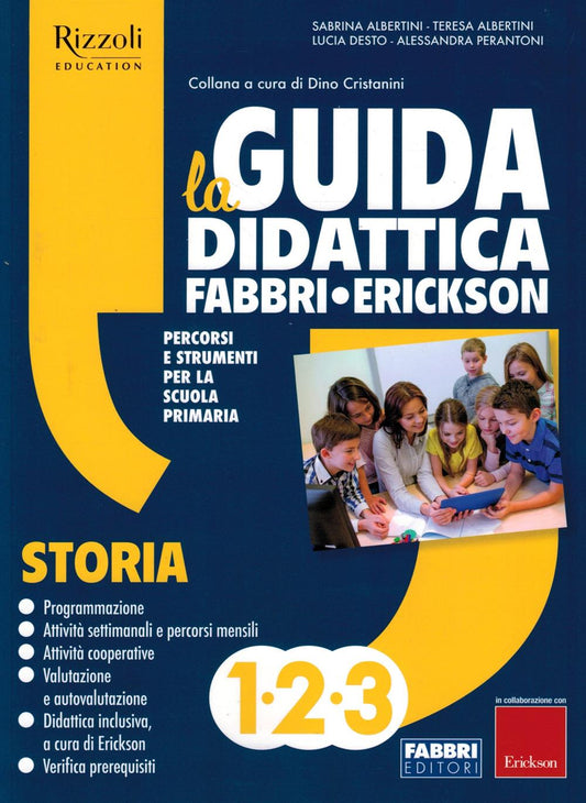La Guida Didattica Fabbri Erickson - Storia 1-2-3