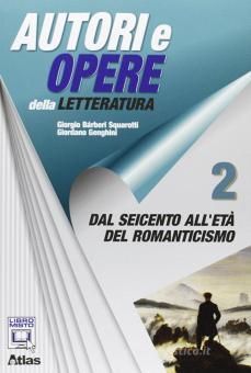 Autori e opere della letteratura italiana - vol 2