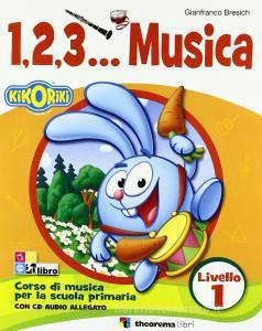 1 2 3 Musica Livello 1+Cd 