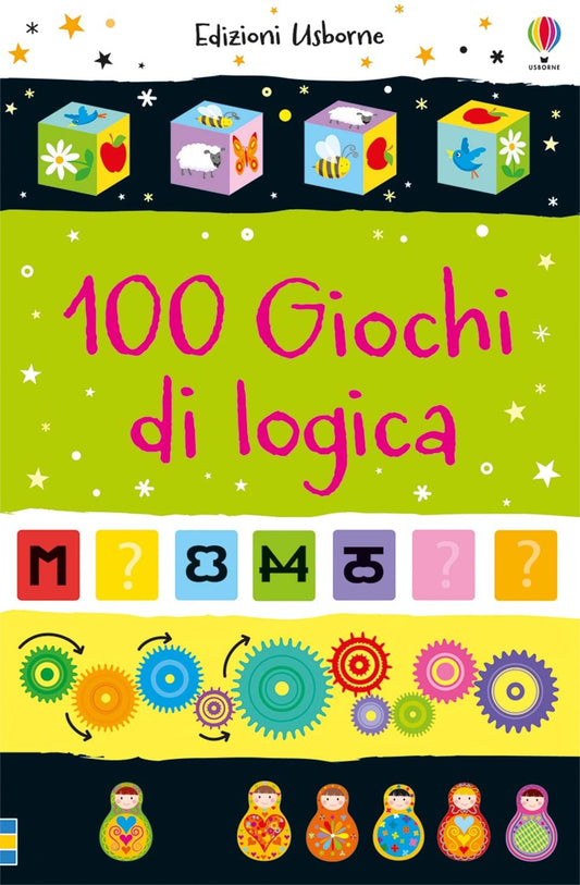 100 Giochi di logica. Piccoli passatempi