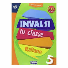 Invalsi in Classe 5 Italiano