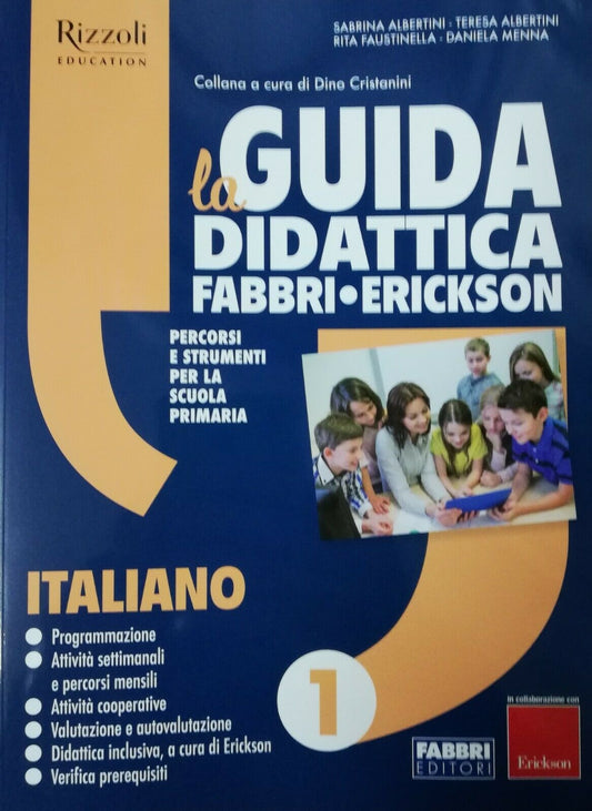 La Guida Didattica Fabbri Erickson - Italiano 1